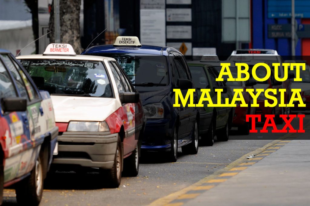 about malaysia taxi